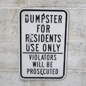 ビンテージ ロードサイン DUMPSTER FOR RESIDENTS USE ONLY