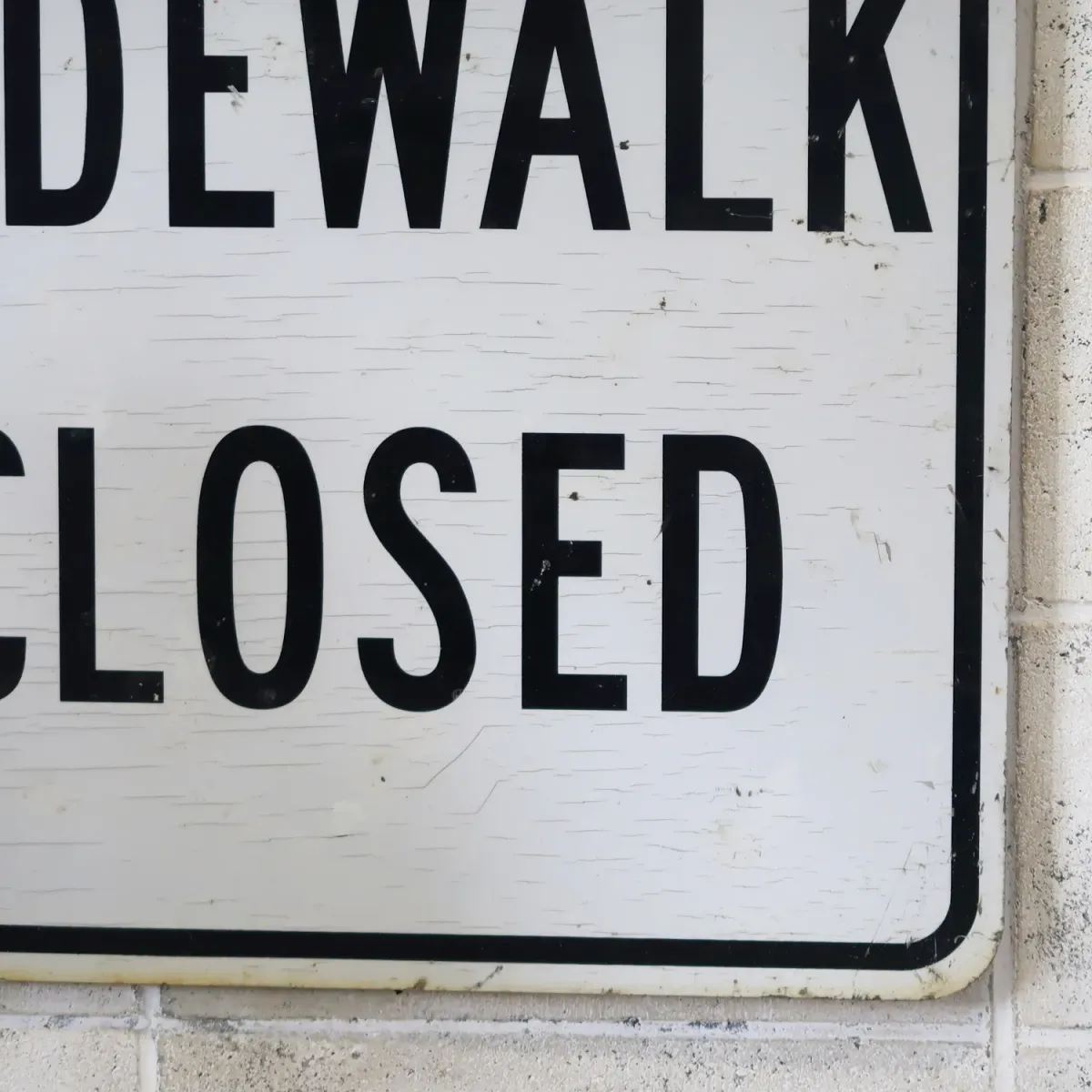 SIDEWALK CLOSED ビンテージ ロードサイン