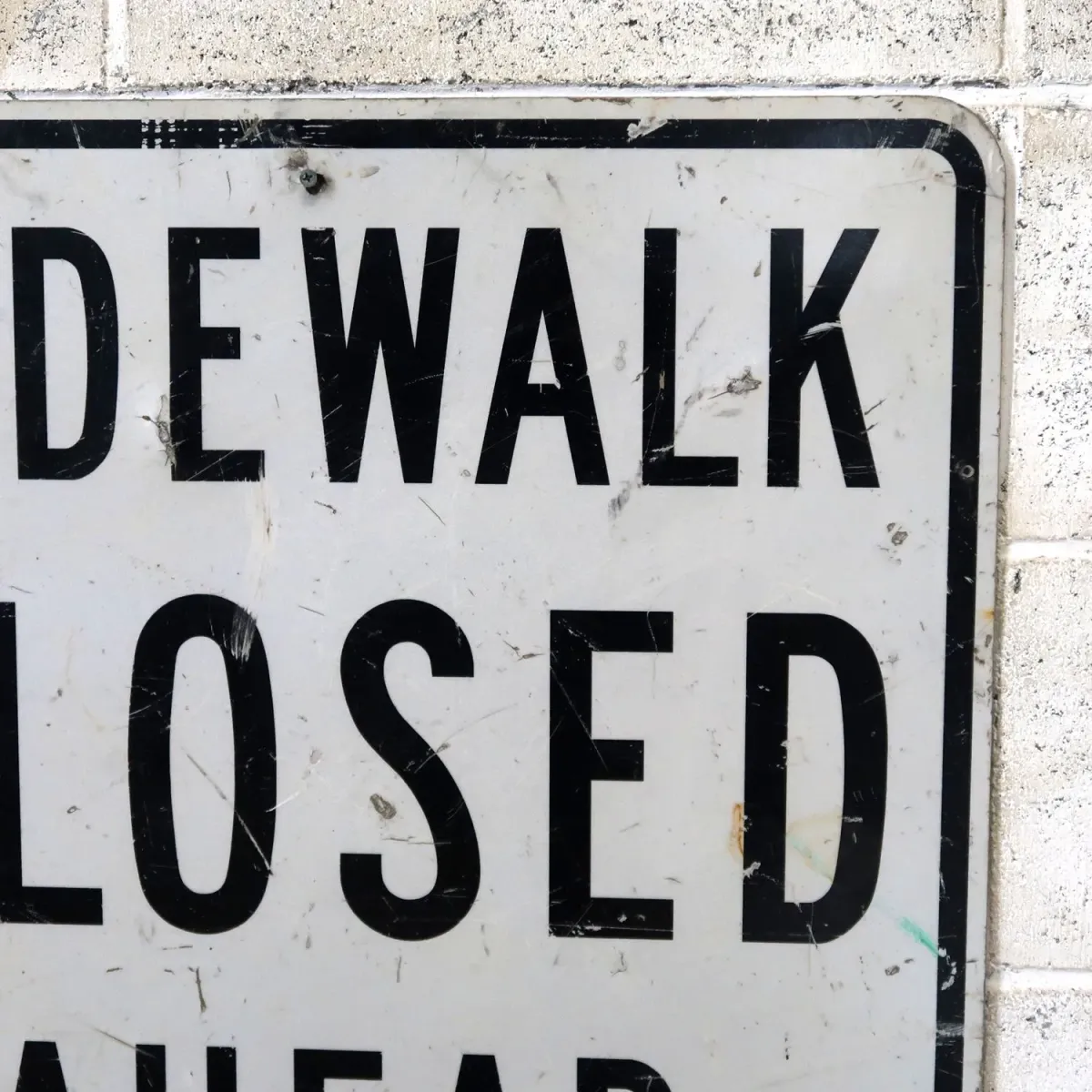 SIDEWALK CLOSED AHEAD ビンテージ ロードサイン