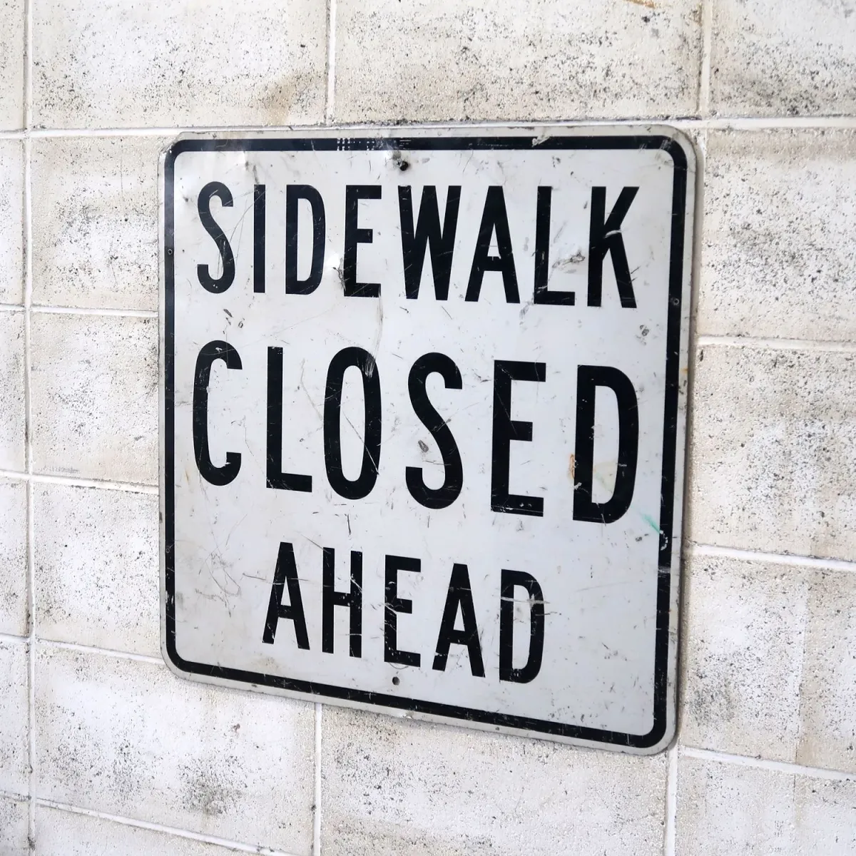 SIDEWALK CLOSED AHEAD ビンテージ ロードサイン