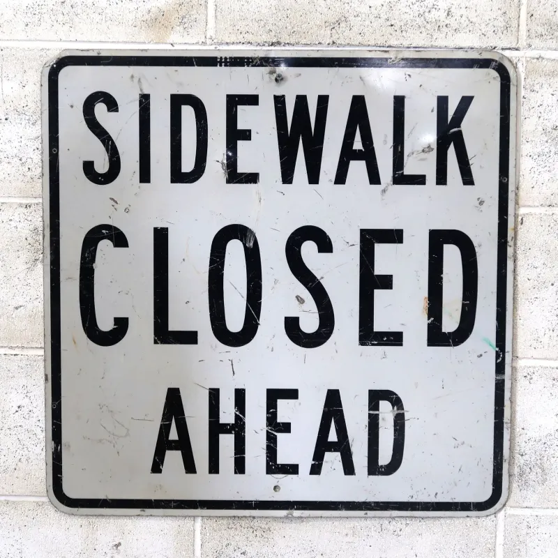 SIDEWALK CLOSED AHEAD ビンテージ ロードサイン