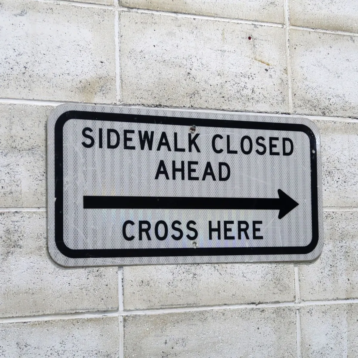 SIDEWALK CLOSED AHEAD ロードサイン