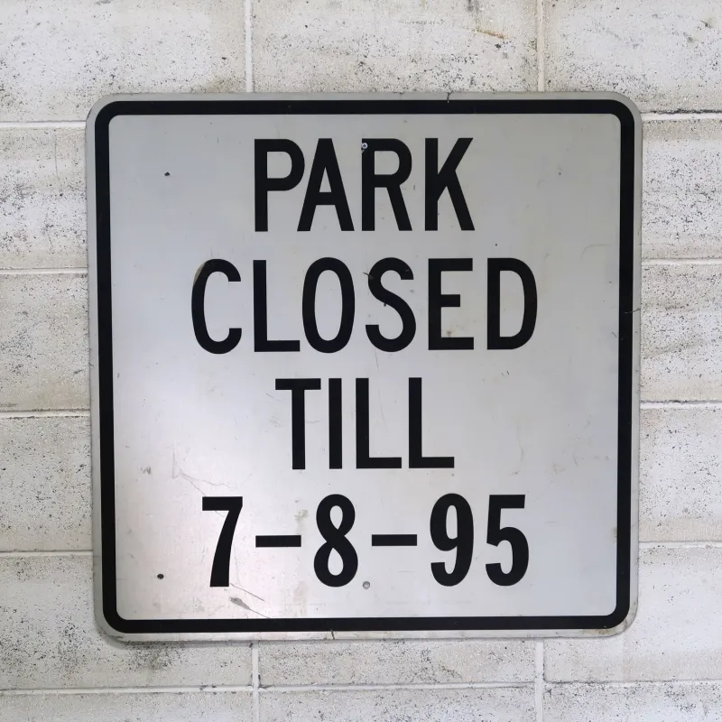 PARK CLOSED ビンテージ ロードサイン