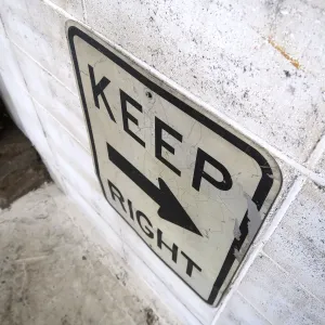 KEEP RIGHT ビンテージ ロードサイン