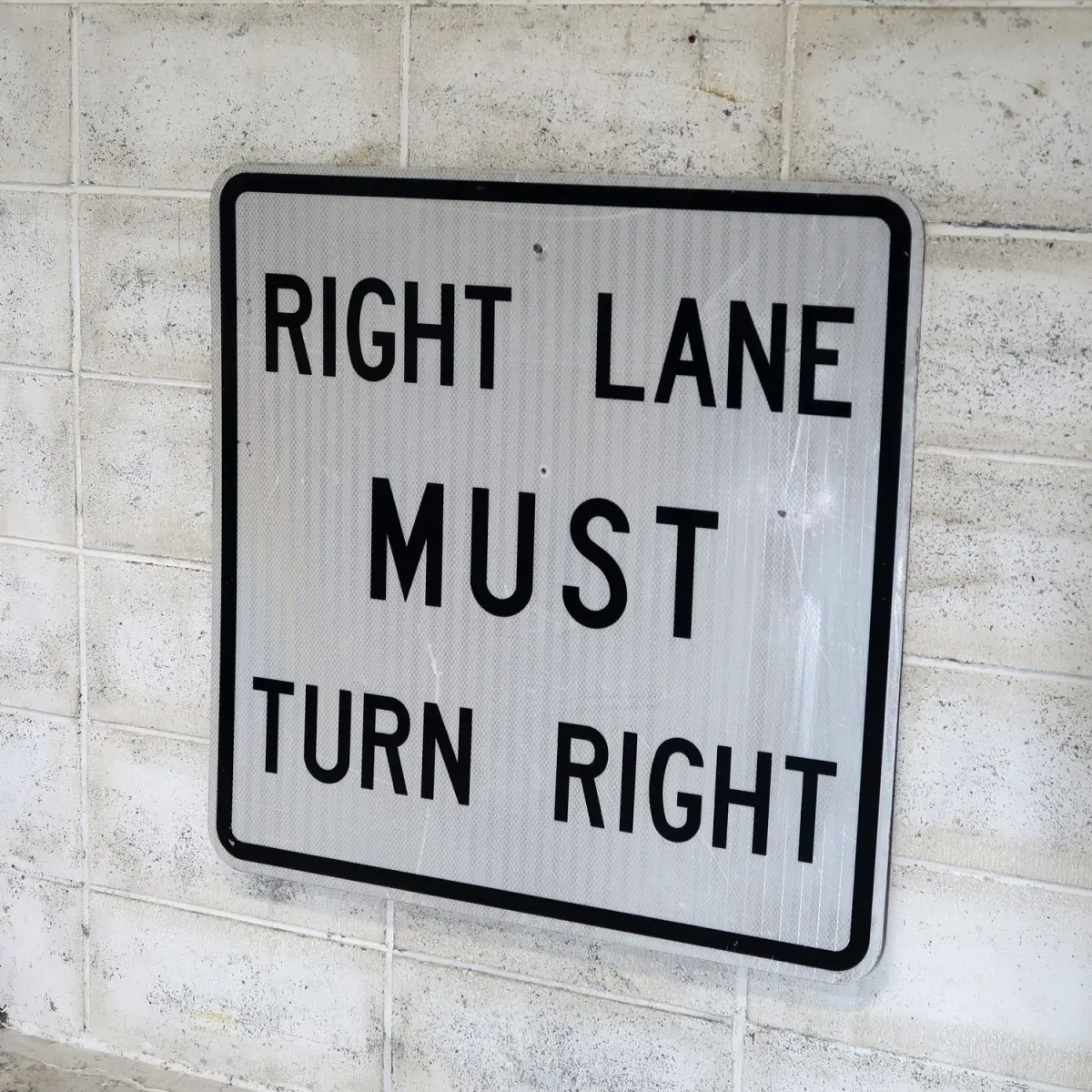 RIGHT LANE MUST TURN RIGHT ビンテージ ロードサイン