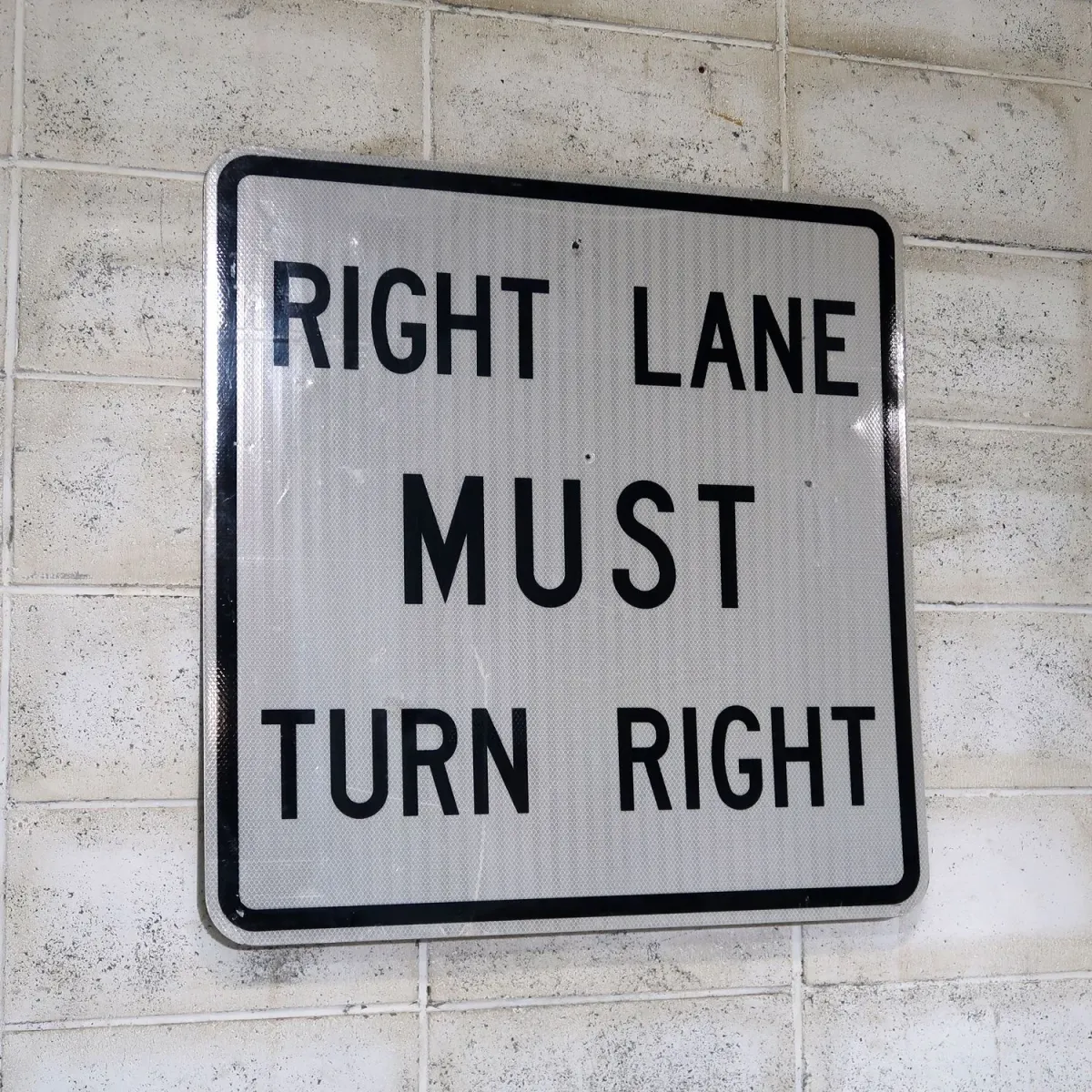 RIGHT LANE MUST TURN RIGHT ビンテージ ロードサイン